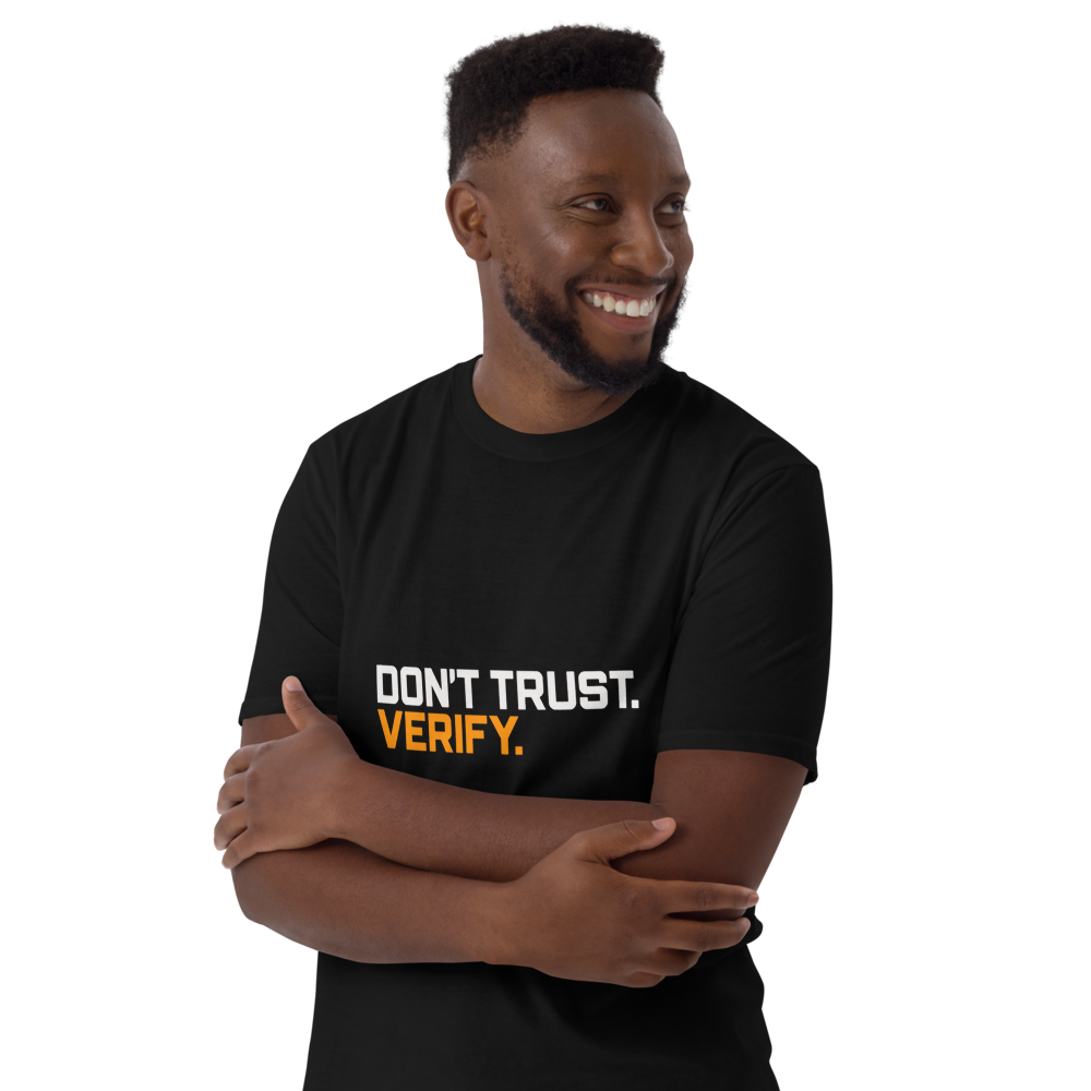 Don't Trust Verify T-Shirt  (Unisex / Women) · Unisex / Black / S