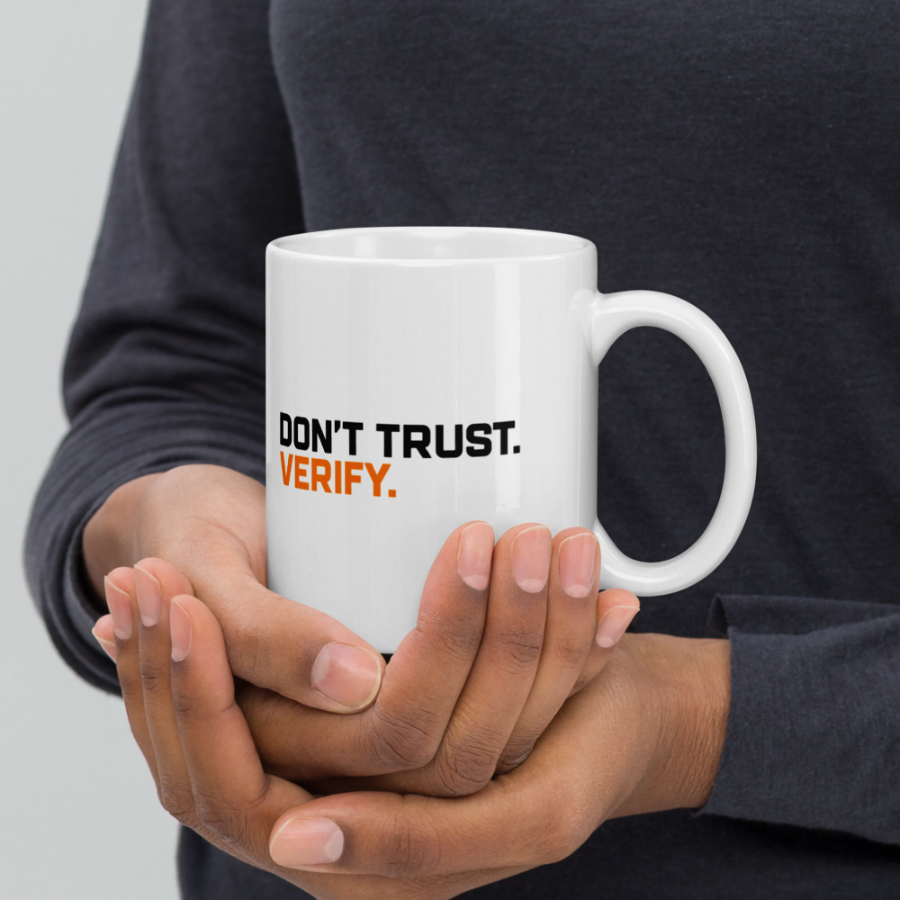 Don't Trust Verify Mug · White / 11 oz
