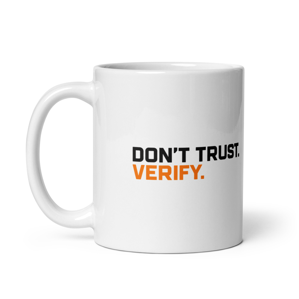 Don't Trust Verify Mug · White / 11 oz